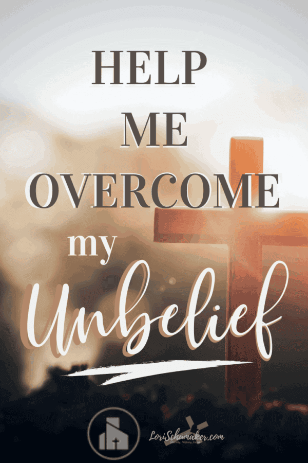 How do I overcome my unbelief? During the hardest times of life, when all seems lost and your circumstances unfair, your faith can take a beating. This man's encounter with Jesus in the book of Mark may resonate with you and give you hope. #faith #helpmebelieve #christianlife #christianliving #newtestament #thegospels #healing #hope